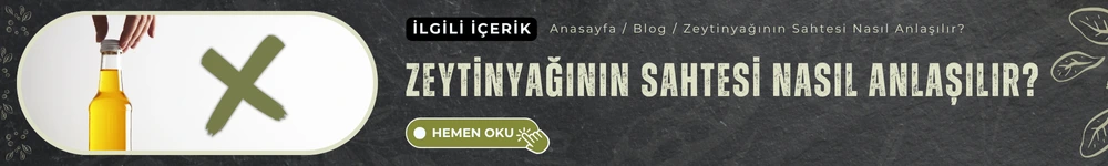 zeytinyağının sahtesi nasıl anlaşılır